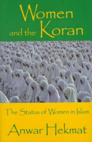 Kniha Women and the Koran Anwar Hekmat