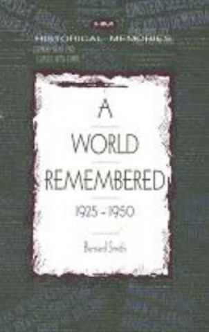 Книга World Remembered Bernard Smith