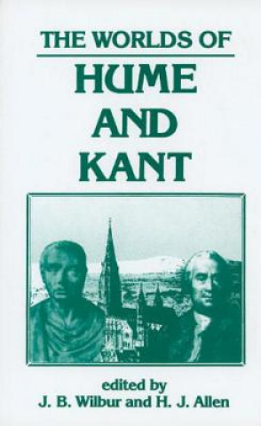 Könyv Worlds of Hume and Kant James B. Wilbur