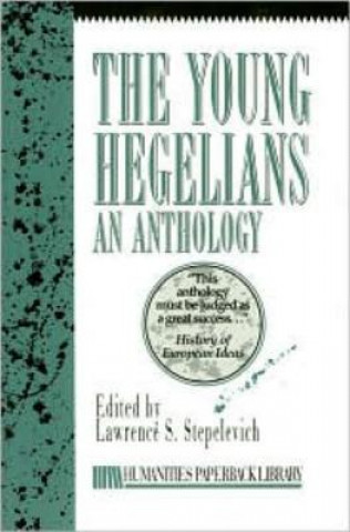 Książka Young Hegelians Lawrence S. Stepelevich