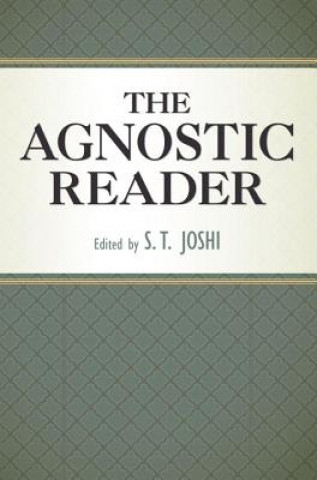Книга Agnostic Reader S. T. Joshi