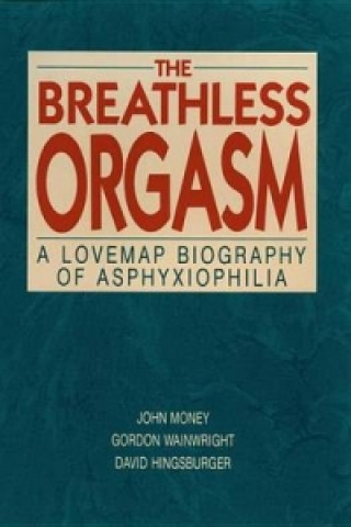 Kniha Breathless Orgasm David Hingsburger
