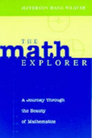 Knjiga Math Explorer Jefferson Hane Weaver