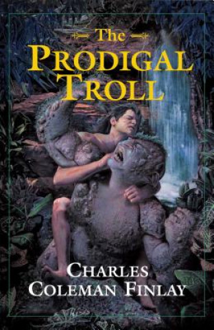 Libro Prodigal Troll Charles Coleman Finlay