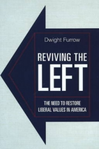 Книга Reviving the Left Dwight Furrow