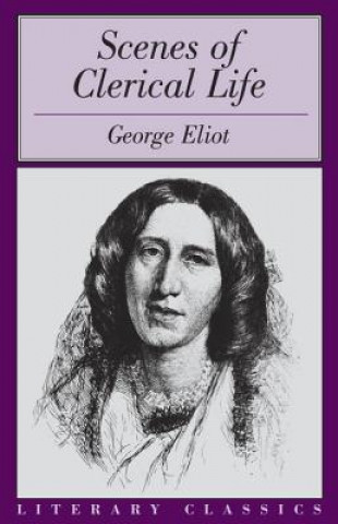 Livre Scenes of Clerical Life George Eliot