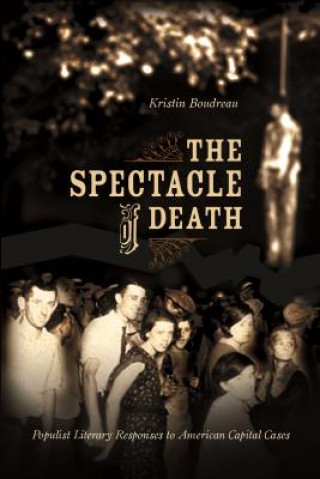 Knjiga Spectacle of Death Kristin Boudreau