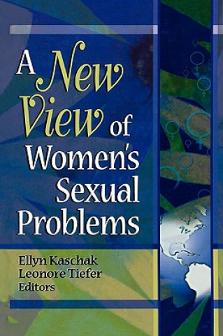 Könyv New View of Women's Sexual Problems Leonore Tiefer