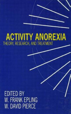 Βιβλίο Activity Anorexia W. Frank Epling
