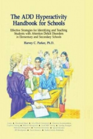 Kniha ADD Hyperactivity Handbook For Schools Harvey C. Parker