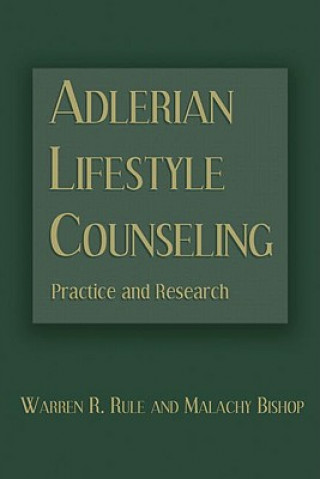 Carte Adlerian Lifestyle Counseling Warren R. Rule