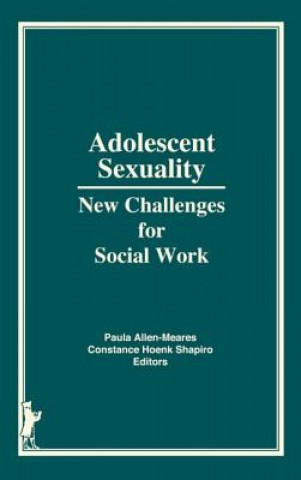 Kniha Adolescent Sexuality Constance H. Shapiro
