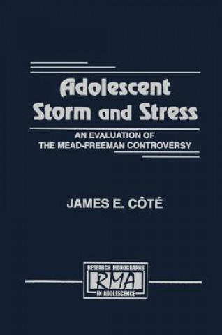 Carte Adolescent Storm and Stress James E. Cote