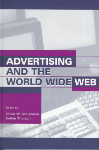 Kniha Advertising and the World Wide Web 