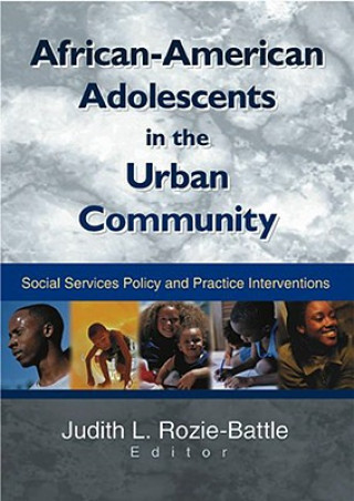 Buch African-American Adolescents in the Urban Community Judith L. Rozie-Battle