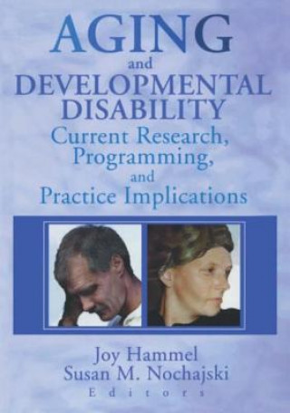 Boek Aging and Developmental Disability Susan M. Nochajski