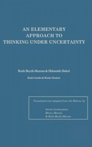 Kniha Elementary Approach To Thinking Under Uncertainty Sarah Lichtenstein