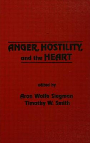 Książka Anger, Hostility, and the Heart 