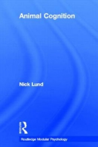 Knjiga Animal Cognition Nick Lund