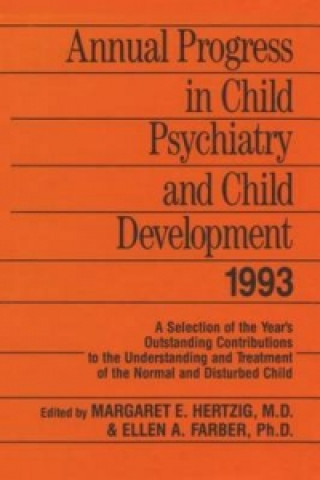 Knjiga Annual Progress in Child Psychiatry and Child Development 1993 