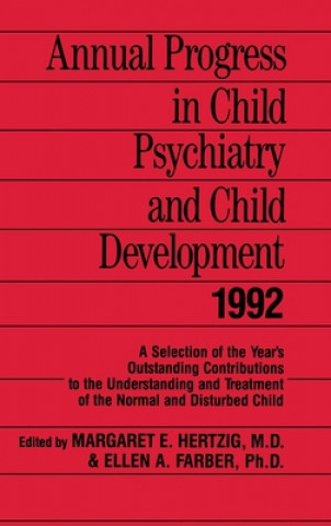 Kniha Annual Progress in Child Psychiatry and Child Development 1992 