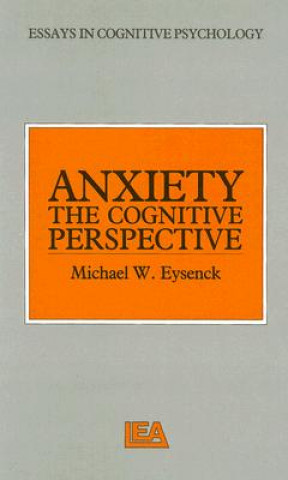 Knjiga Anxiety Michael W. Eysenck