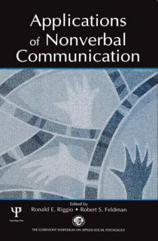 Knjiga Applications of Nonverbal Communication Ronald E. Riggio