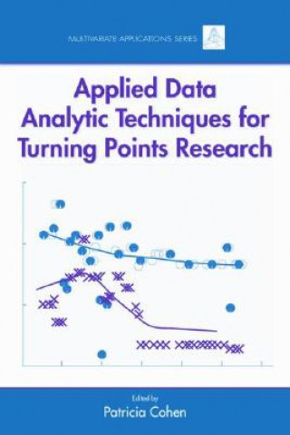 Kniha Applied Data Analytic Techniques For Turning Points Research 