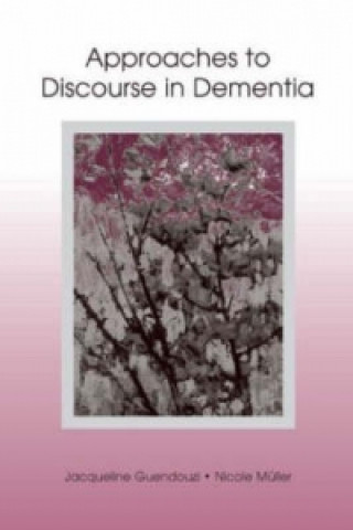 Libro Approaches to Discourse in Dementia Nicole Müller