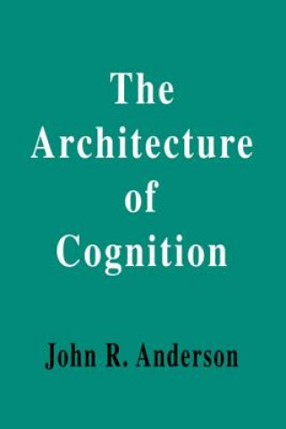 Buch Architecture of Cognition John R. Anderson