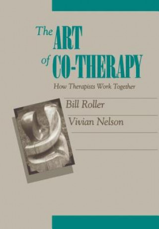Kniha Art of Co-therapy Vivian Nelson