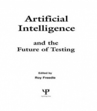 Книга Artificial Intelligence and the Future of Testing 