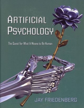 Kniha Artificial Psychology Jay Friedenberg