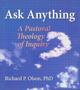 Kniha Ask Anything Richard P. Olson