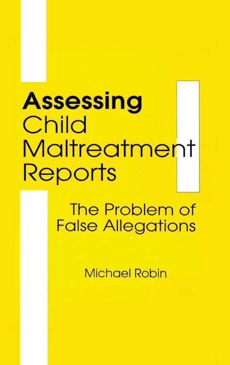 Knjiga Assessing Child Maltreatment Reports Michael Robin