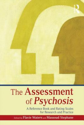 Könyv Assessment of Psychosis Flavie Waters