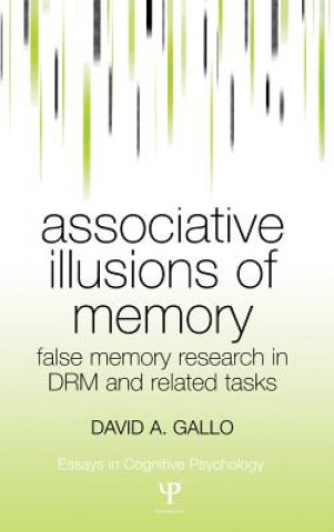 Livre Associative Illusions of Memory David A. Gallo