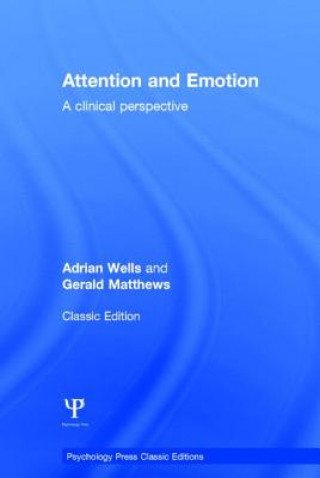 Knjiga Attention and Emotion (Classic Edition) Gerald Matthews
