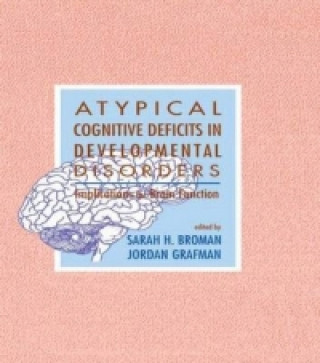 Könyv Atypical Cognitive Deficits in Developmental Disorders 