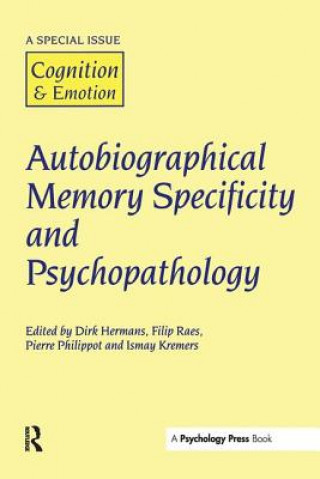 Książka Autobiographical Memory Specificity and Psychopathology D. Hermans