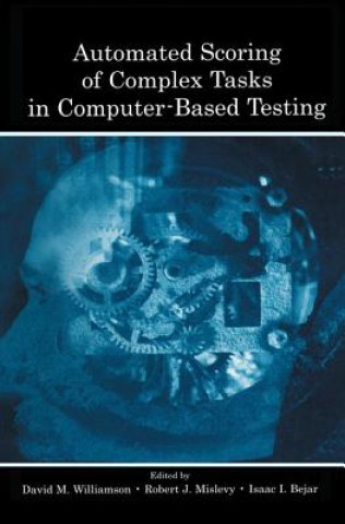 Buch Automated Scoring of Complex Tasks in Computer-Based Testing 