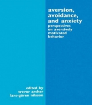 Kniha Aversion, Avoidance, and Anxiety 
