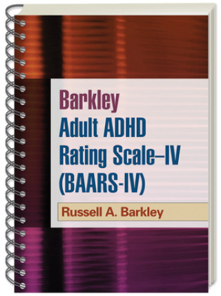Книга Barkley Adult ADHD Rating Scale--IV (BAARS-IV) Russell A. Barkley