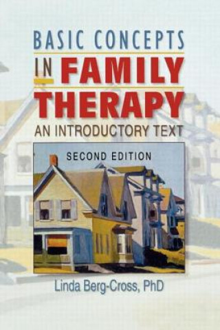 Książka Basic Concepts in Family Therapy Linda Berg-Cross