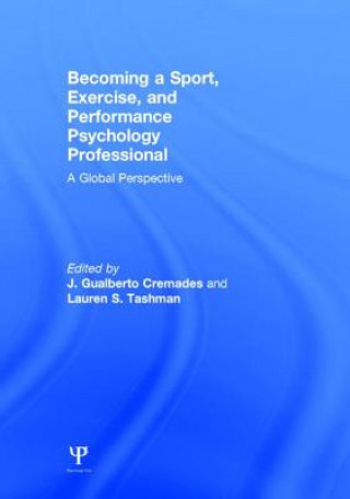 Carte Becoming a Sport, Exercise, and Performance Psychology Professional 