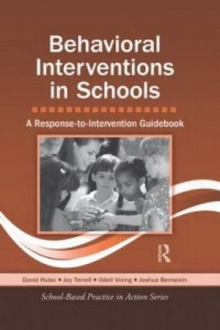 Kniha Behavioral Interventions in Schools Joshua Bernstein