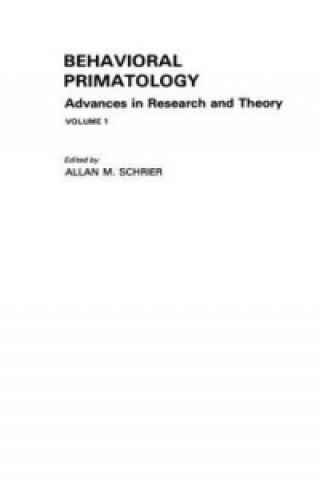 Kniha Behavioral Primatology A. M. Schrier