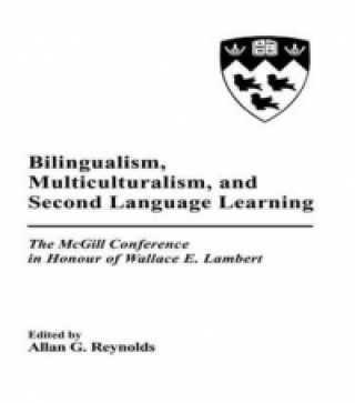 Knjiga Bilingualism, Multiculturalism, and Second Language Learning 