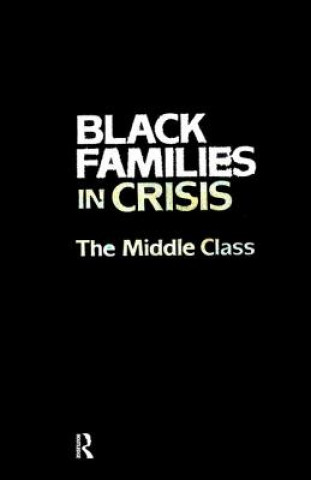 Книга Black Families In Crisis Alice F. Coner-Edwards