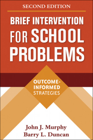 Книга Brief Intervention for School Problems John J. Murphy
